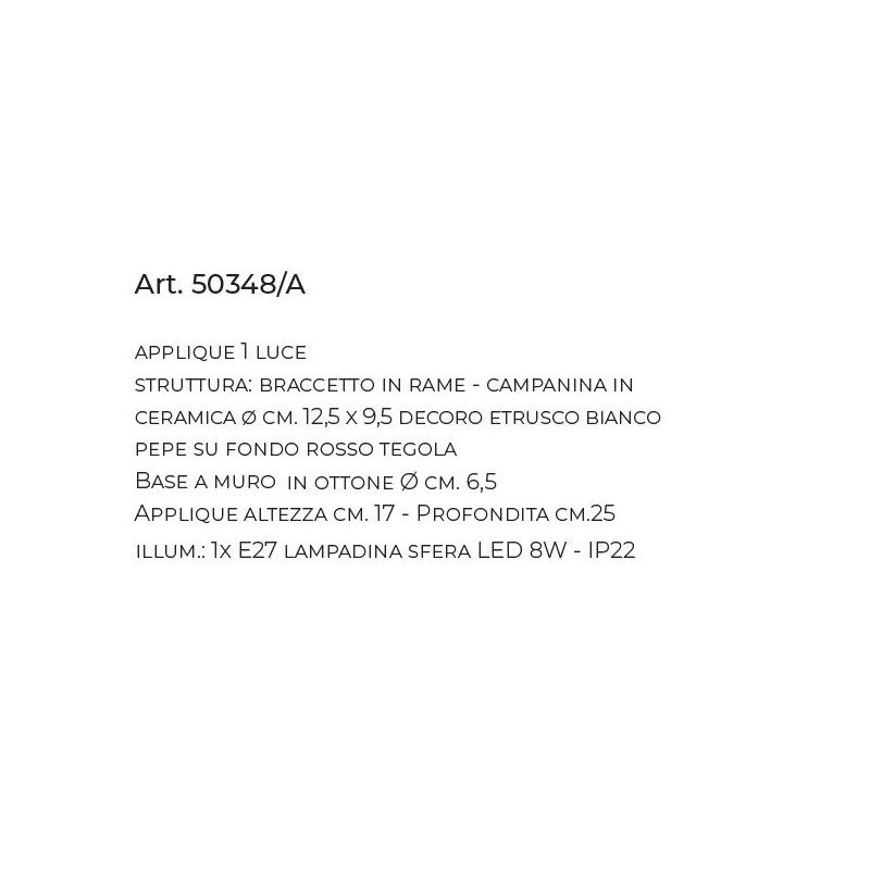 APPLIQUE RUSTICA IN RAME E CERAMICA DECORATA A MANO BRACCIO SEMI RIGIDO MADE IN ITALY IMAS