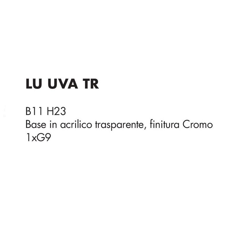 UVA LAMPADA DA TAVOLO H23 CM CON SFERA IN VETRO IRIDESCENTE E BASE TRASPARENTE LAMPADINA ATTACCO G9