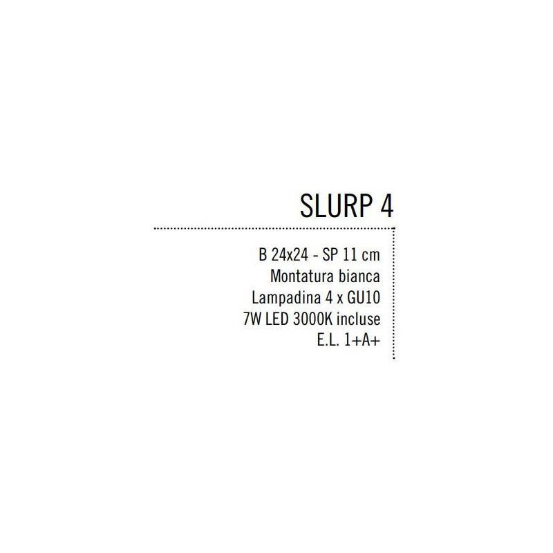 SLURP PLAFONIERA 4 LUCI CON LAMPADINE LED 7W 3000K INCLUSE SOSTITUIBILI Illuminando - Cristalensi Shop Online