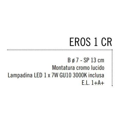 EROS 1 FARETTO LED 7W IN METALLO CROMO O NIKEL SATINATO Illuminando - Cristalensi Shop Online