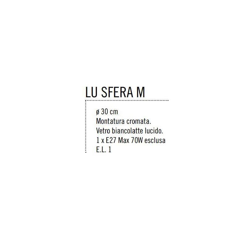 SFERA MEDIA LAMPADA DA TAVOLO IN VETRO BIANCO LUCIDO MONTATURA CROMO D.30 Illuminando - Cristalensi Shop Online