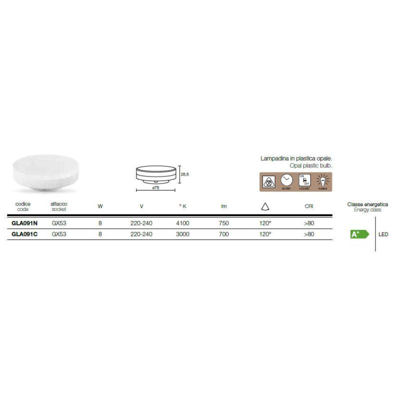 LAMPADINA LED GX53 LED 8W LUCE DIFFUSA 3000K O 4000K ALIMENTATA A 23OV GEA LUCE - Cristalensi Shop Online