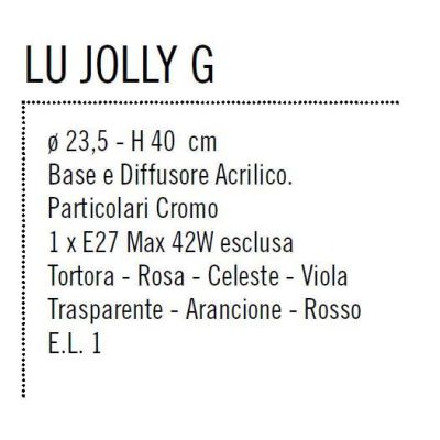 JOLLY LAMPADA DA TAVOLO GRANDE IN ACRILICO DIFFUSORE 7 COLORI DI ILLUMINANDO Illuminando - Cristalensi Shop Online