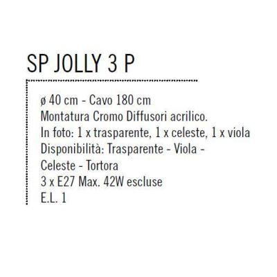 JOLLY SPP LAMPADARIO A SOSPENSIONE 3 LUCI DIFFUSORI IN ACRILICO VARI COLORI Illuminando - Cristalensi Shop Online
