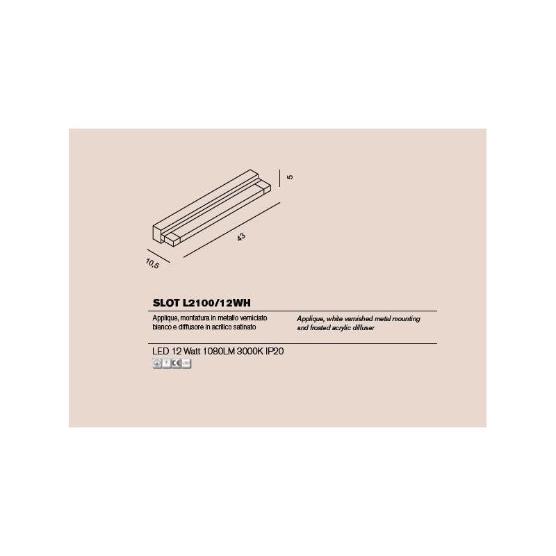 SLOT 12W APPLIQUE METALLO BIANCO LED INTEGRATO 12W 3000K MODERNO ECONOMICO PROMOINGROSS - Cristalensi Shop Online
