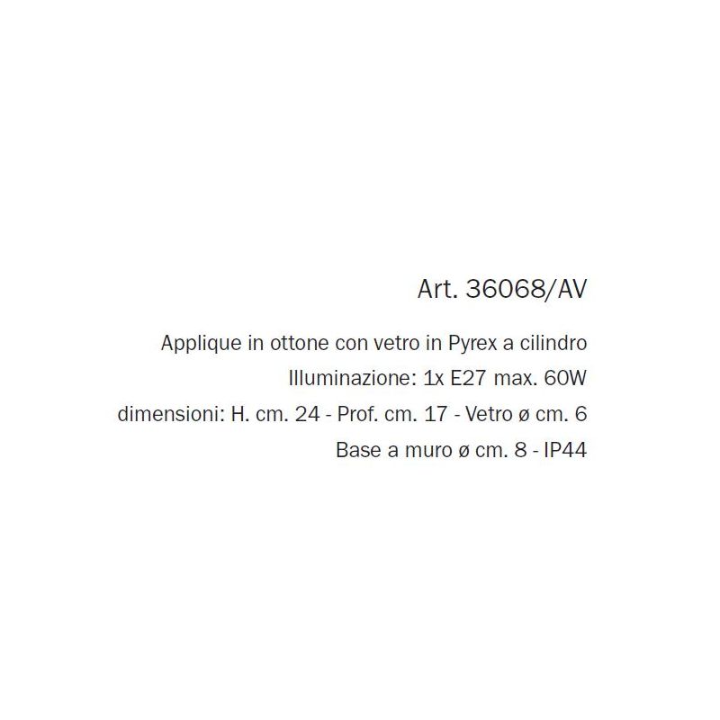 APPLIQUE DA ESTERNO IN OTTONE INVECCHIATO CON CILINDRO IN VETRO IP44 MADE IN ITALY RUSTICA DELLA IMAS IMAS - Cristalensi Shop On