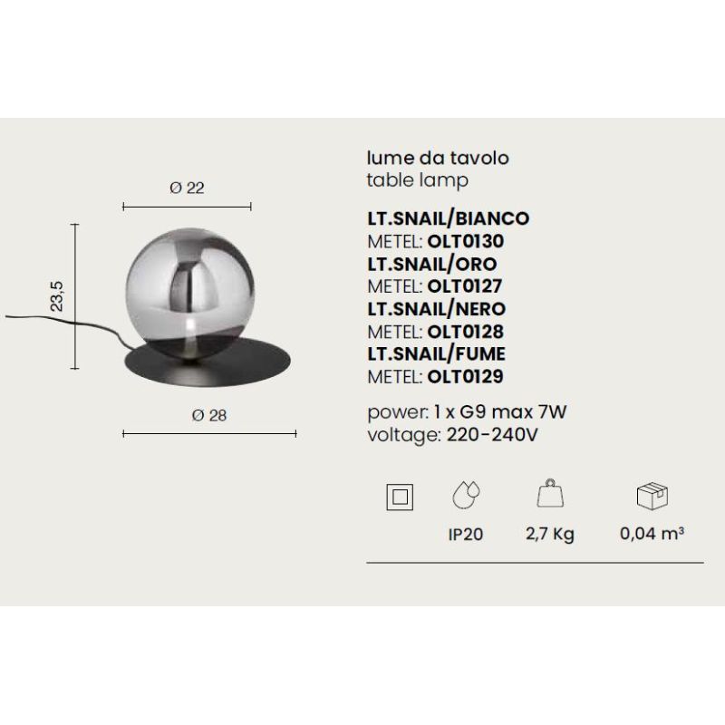 SNAIL LAMPADA DA TAVOLO MODERNA DIFFUSORE A SFERA IN VETRO E BASE IN METALLO 3 COLORI LAMPADINA G9