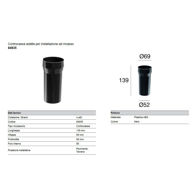 84935 CASSAFORMA O CONTROCASSA PER FARETTI DELLA LINEA LIGHT