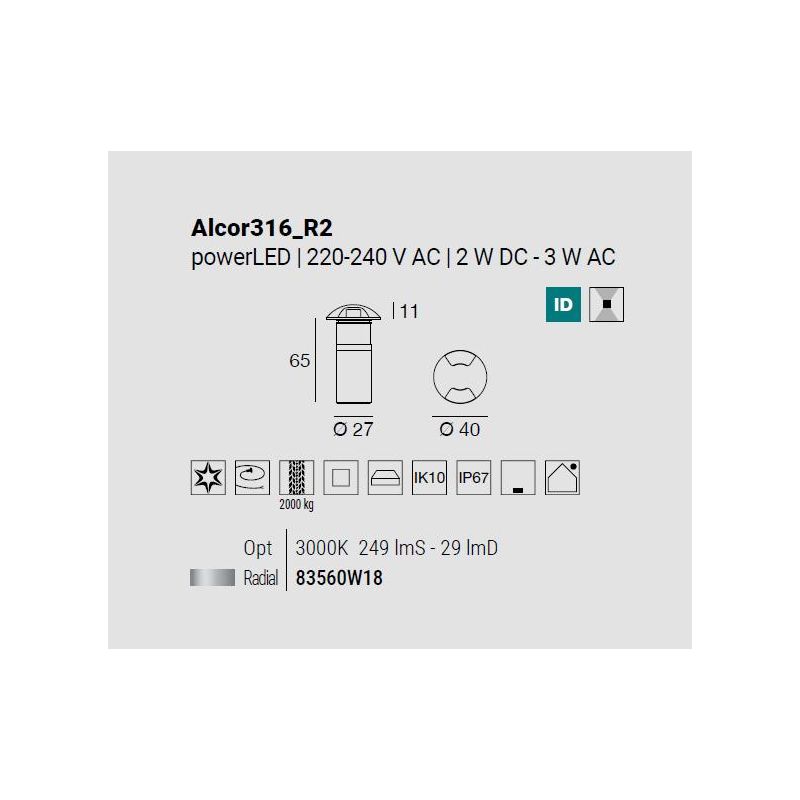 ALCOR 316 SEGNAPASSO DA INCASSO 2 TAGLI IN ACCIAIO IP67 LED 3W LUCE 3000K CALPESTABILE MADE IN ITALY